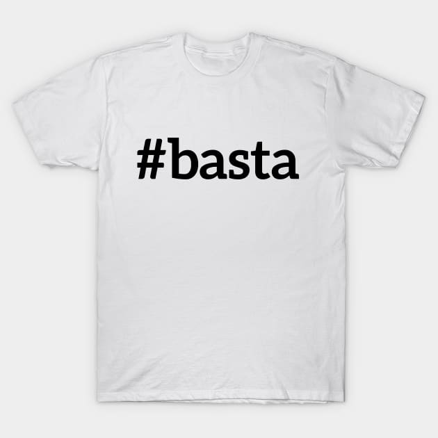 Hashtag basta T-shirt T-Shirt by RedYolk